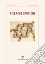 Ricerche storiche (2011). Vol. 2 libro