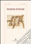 Ricerche storiche (2011). Vol. 2 libro