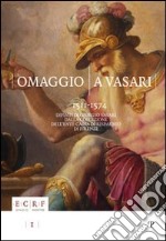 Omaggio a Vasari. 1511-1574 dipinti di Giorgio Vasari dalla collezione dell'Ente Cassa di Risparmio di Firenze libro