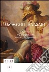 Omaggio a Vasari. 1511-1574 dipinti di Giorgio Vasari dalla collezione dell'Ente Cassa di Risparmio di Firenze libro