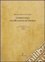 Commentario alle Bucoliche di Virgilio nell'incunabolo di Bernardo e Domenico Cennini (Firenze, 7 novembre 1471)