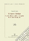 Il nuovo Gibbon. Aspetti della vita e della storiografia di Arnaldo Momigliano libro