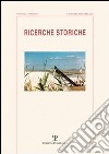 Ricerche storiche (2011). Vol. 3 libro
