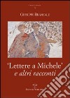 Lettere a Michele e altri racconti libro