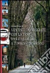 Ventisei passeggiate con la tramvia. Trekking urbano a Firenze e Scandicci libro