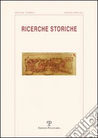 Ricerche storiche (2012). Vol. 1 libro