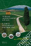 La Toscana degli australiani e dei neozelandesi. Un'avventura agli antipodi. Itinerari e fotografie. Ediz. italiana e inglese libro