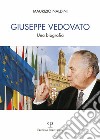 Giuseppe Vedovato. Una biografia libro