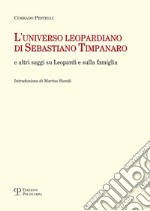 L` universo leopardiano di Sebastiano Timpanaro libro usato