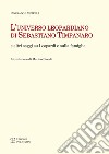 L'universo leopardiano di Sebastiano Timpanaro e altri saggi su Leopardi e sulla famiglia libro di Pestelli Corrado