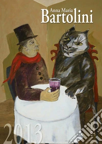 Anna Maria Bartolini 2013. Lo Specchio Del Mondo Animale libro