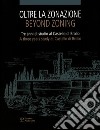 Oltre la zonazione. Tre anni di studio al castello di Brolio-Beyond zonation. Three years of study at the castle of Brolio. Ediz. bilingue libro