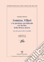 Sonnino, Villari e la questione meridionale nel declino della destra storica libro