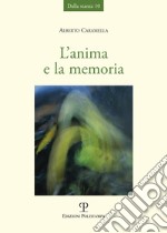 L'anima e la memoria libro