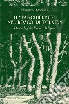 Il «fanciullino» nel bosco di Tolkien. Pascoli: la fiaba, l'epica e la lingua libro