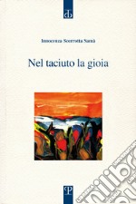 Nel taciuto la gioia libro