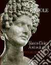 Fiesole. Il museo archeologico di Fiesole. Un secolo di bellezza libro di De Marco M. (cur.)