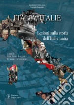 Italia, Italie. Lezioni sulla storia dell'Italia unita libro