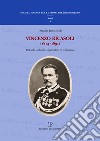 Vincenzo Ricasoli (1814-1891). Patriota, soldato e agricoltore in Maremma libro