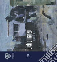 Pietro Manzo. Grand tour. Catalogo della mostra (Firenze, 17 maggio-9 giugno 2014). Ediz. illustrata libro