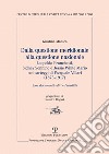 Dalla questione meridionale alla questione nazionale. Leopoldo Franchetti, Sidney Sonnino e Jessie White Mario nei carteggi di Pasquale Villari (1875-1917) libro di Manica Giustina