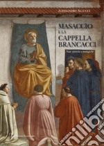 Masaccio e la cappella Brancacci. Note storiche e teologiche libro