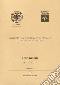 Agricoltura e gestione razionale della fauna selvatica libro