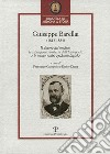 Giuseppe Barellai (1813-1884). Il dovere del medico, la situazione sanitaria dell'Ottocento e le nuove realtà epidemiologiche libro