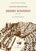 I discorsi parlamentari. Parlamentario di Sidney Sonnino 1915-1919 libro