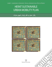 Herat sustainable urban mobility plan. Con DVD libro
