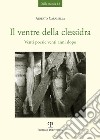 Il ventre della clessidra. Venti poesie venti anni dopo libro