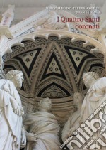 Il restauro del tabernacolo di Nanni di Banco «I quattro santi coronati»