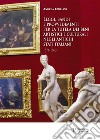 Leggi, bandi e provvedimenti per la tutela dei beni artistici e culturali negli antichi stati italiani 1571-1860 libro