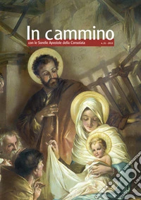 In cammino con le Sorelle Apostole della Consolata (2015). Vol. 21 libro