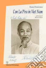 Con La Pira in Viet Nam libro