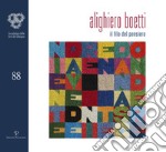 Alighiero Boetti. Il filo del pensiero. Ediz. illustrata libro