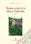 Flora analitica della Toscana. Vol. 1 libro