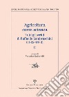 Agricoltura come scienza. Tutti gli scritti di Raffaello Lambruschini (1822-1873). Vol. 2 libro