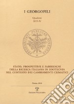 Stato, prospettive e fabbisogni della ricerca italiana in zootecnia nel contesto dei cambiamenti climatici libro