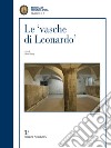 Le vasche di Leonardo-The cisterns of Leonardo. Ediz. bilingue libro di Diana E. (cur.)