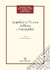 La politica in toscana da Dante a Guicciardini. Atti del Convegno (Firenze, 7-8 maggio 2014) libro