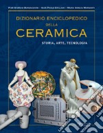 Dizionario enciclopedico della ceramica. Storia, arte, tecnologia. Vol. 3: LMNOP libro