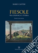 Fiesole fra cronaca e storia ii