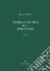 Teoria e tecnica delle strutture. Vol. 2: Sistemi di travi libro di Pozzati Piero Spinelli P. (cur.)