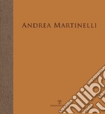 Andrea Martinelli. L'ora delle ombre. Ediz. illustrata libro