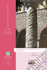 L'archivio storico della Fondazione Istituto San Ponziano libro