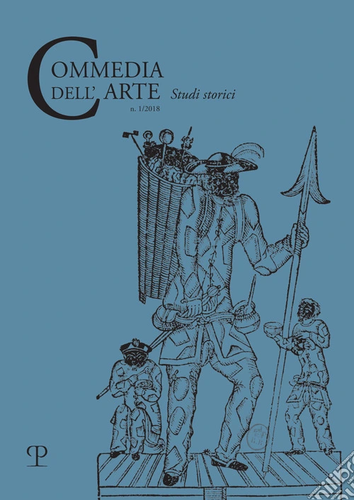 Commedia dell'arte. Studi storici (2018). Vol. 1