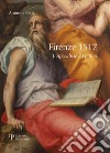 Firenze 1517. L'apocalisse e i pittori libro di Natali Antonio
