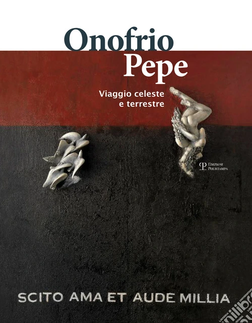 Onofrio Pepe. Viaggio celeste e terrestre. Ediz. italiana e inglese