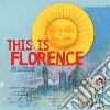 This is Florence. Guide to the discovery of the city's wonders libro di Gensini V. (cur.) Bati L. (cur.)